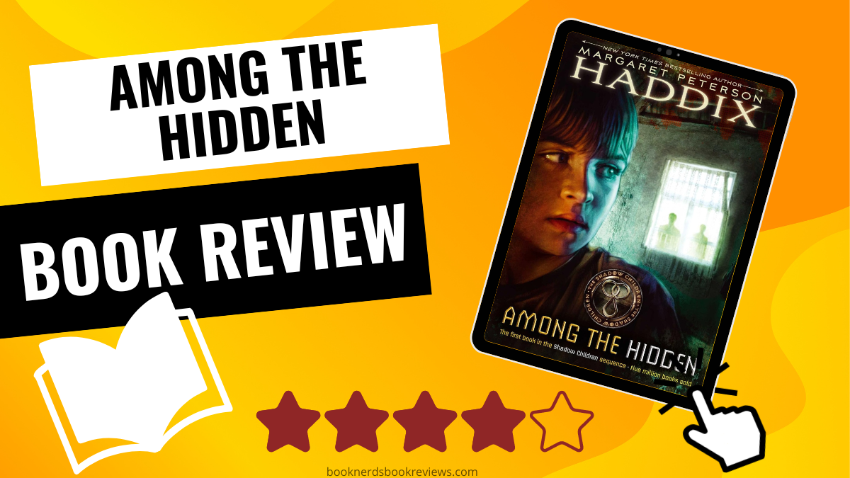 Among the Hidden Book Review - Book Nerds' Book Reviews